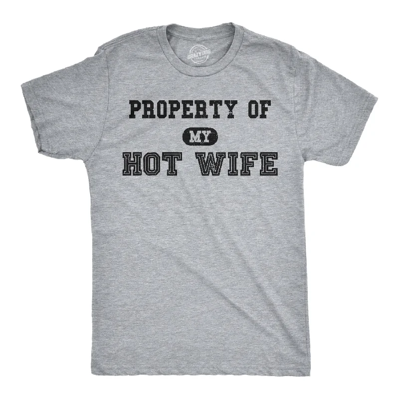Men's button - front t - shirts with a unique artistic printProperty of My Hot Wife Men's T Shirt Men's button - front t - shirts with a unique artistic printProperty of My Hot Wife Men's T Shirt