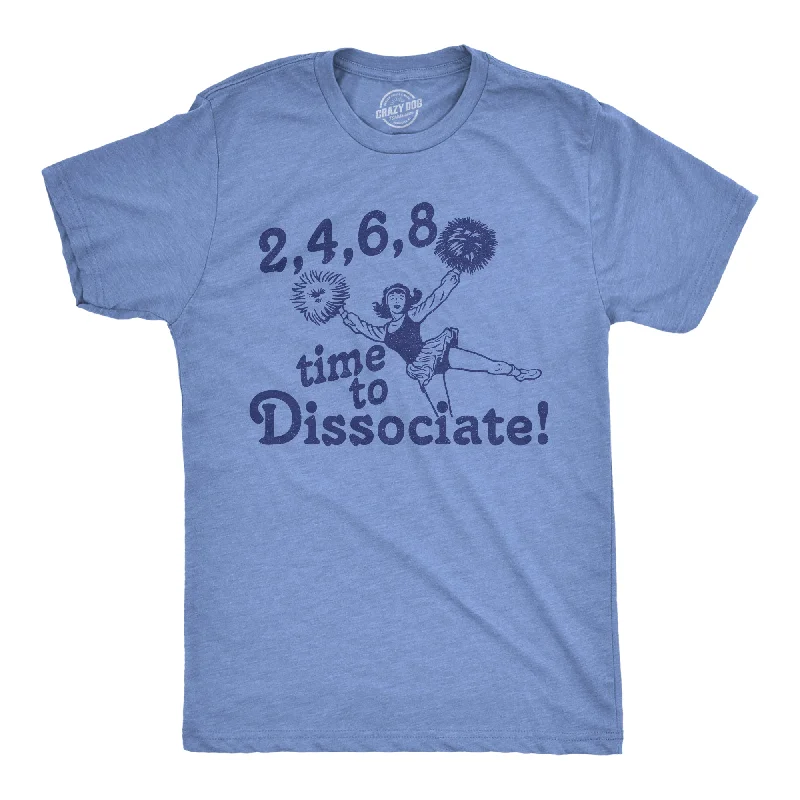 Men's thermal t - shirts with a high - neck design for cold weather2 4 6 8 Time To Dissociate Men's T Shirt Men's thermal t - shirts with a high - neck design for cold weather2 4 6 8 Time To Dissociate Men's T Shirt