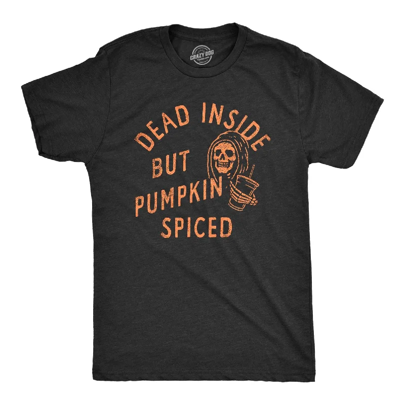 Men's moisture - wicking athletic t - shirts for intense workoutsDead Inside But Pumpkin Spiced Men's T Shirt Men's moisture - wicking athletic t - shirts for intense workoutsDead Inside But Pumpkin Spiced Men's T Shirt