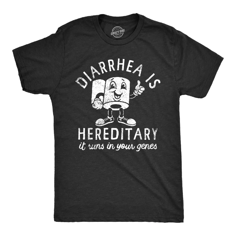 Men's lightweight performance t - shirts for running marathonsDiarrhea Is Hereditary It Runs In Your Genes Men's T Shirt Men's lightweight performance t - shirts for running marathonsDiarrhea Is Hereditary It Runs In Your Genes Men's T Shirt