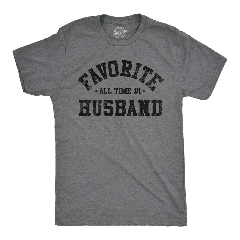 Men's eco - friendly recycled t - shirts for sustainable fashion choicesFavorite All Time Husband Men's T Shirt