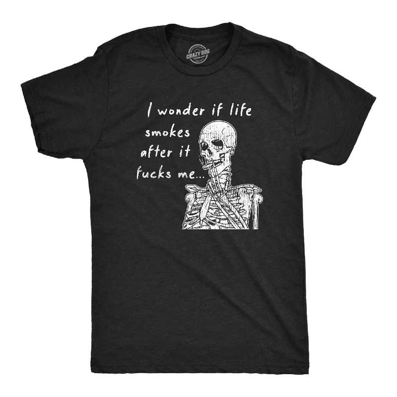 Men's tie - dye t - shirts with a bohemian styleI Wonder If Life Smokes After It Fucks Me Men's T Shirt Men's tie - dye t - shirts with a bohemian styleI Wonder If Life Smokes After It Fucks Me Men's T Shirt