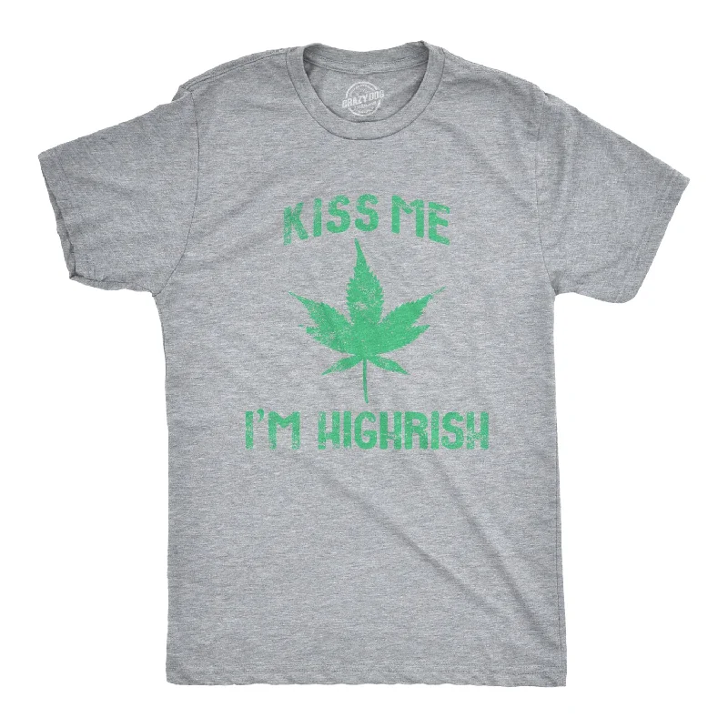 Men's mock - neck t - shirts with a modern and sleek styleKiss Me I'm Highrish Men's T Shirt Men's mock - neck t - shirts with a modern and sleek styleKiss Me I'm Highrish Men's T Shirt
