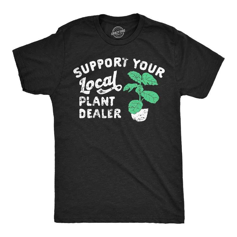 Men's long - sleeve henley t - shirts with button - down placketsSupport Your Local Plant Dealer Men's T Shirt Men's long - sleeve henley t - shirts with button - down placketsSupport Your Local Plant Dealer Men's T Shirt