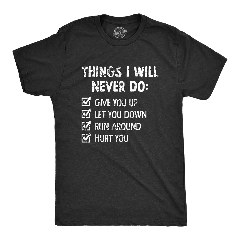 Men's distressed denim - look t - shirts with a rugged appealThings I Will Never Do Men's T Shirt Men's distressed denim - look t - shirts with a rugged appealThings I Will Never Do Men's T Shirt
