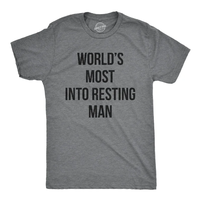 Men's ribbed t - shirts with a textured finish for added styleWorlds Most Into Resting Man Men's T Shirt Men's ribbed t - shirts with a textured finish for added styleWorlds Most Into Resting Man Men's T Shirt